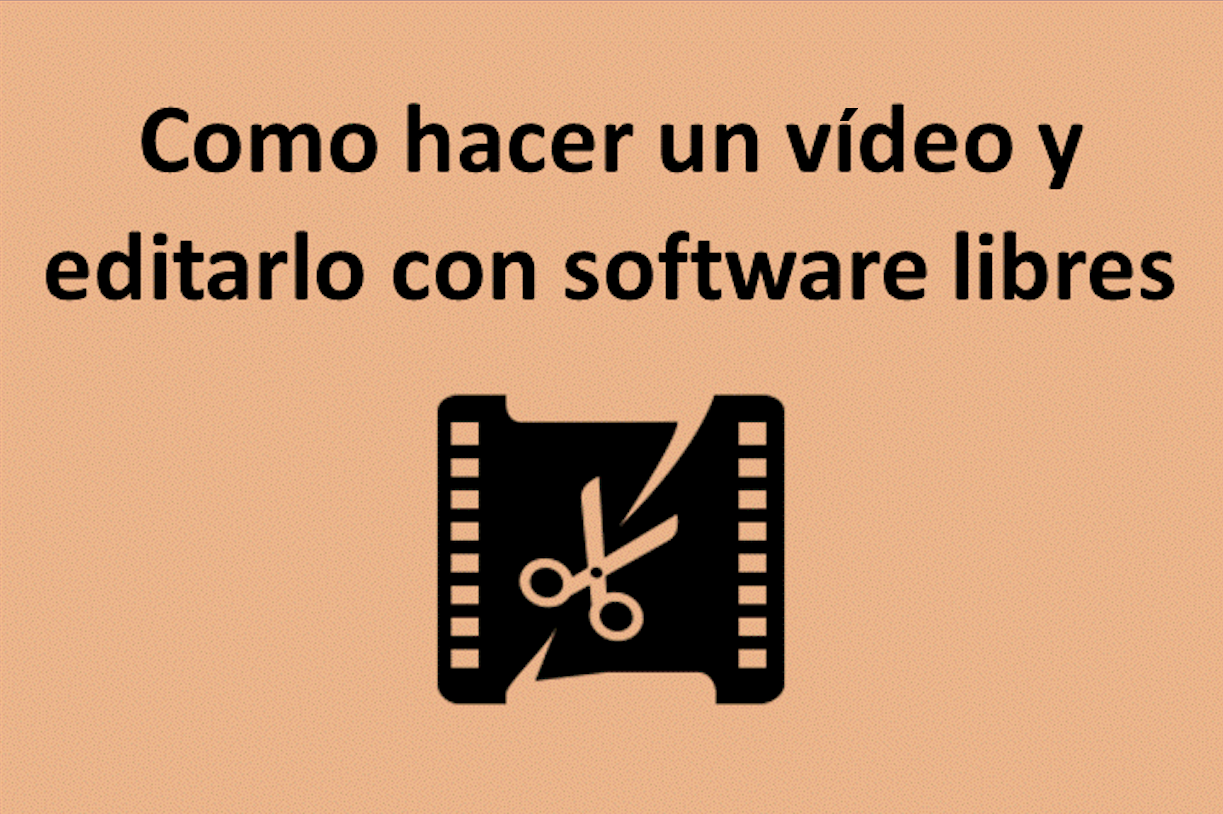 vídeo con software libre